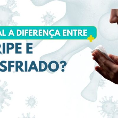 Qual é a Diferença entre Gripe e Resfriado?
